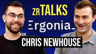 ZR Talks Ep. 8 – Chris Newhouse from Ergonia