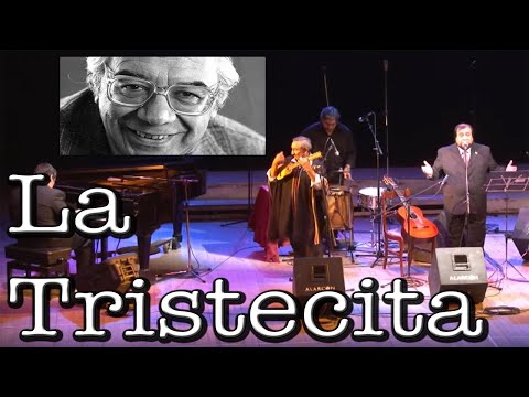 La tristecita  (Zamba Quipildor - Jaime Torres)