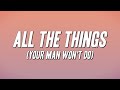 Joe All The Things Your Man Won T Do Lyrics