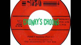 Beginning Of The End - Funky Nassau  Part 2