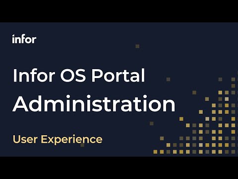 Infor Os Portal Admin Walkthrough