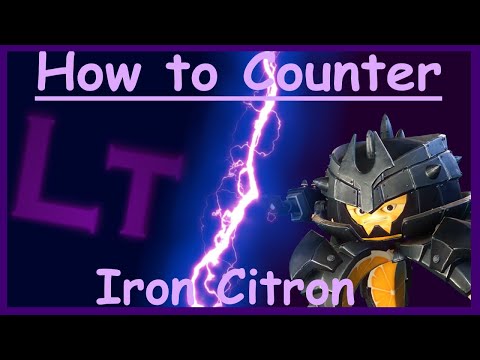 How to counter Iron Citron - PVZGW2
