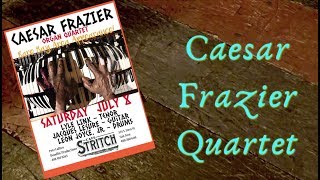 Caesar Frazier Quartet - Live: &quot;Red Top&quot; by Gene Ammons