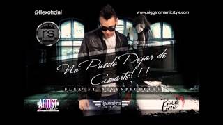 Flex "No Puedo Dejar De Amarte" (Prod. by SevenProducer)