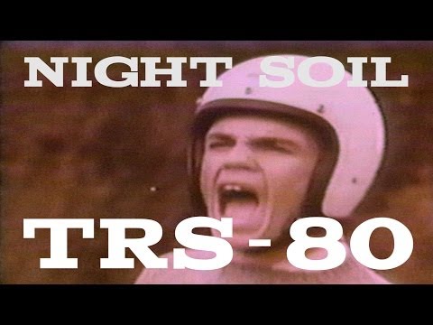 Night Soil (Nocturnal Emission Mix) - TRS-80 (the band)