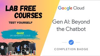 Gen AI: Beyond the Chatbot | Lab Free Course | Google cloud Arcade Facilitator | #arcade  #arcade