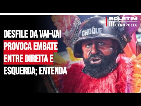 Desfile da Vai-Vai provoca embate entre direita e esquerda; entenda