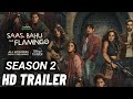Saas Bahu Aur Flamingo Season 2 Saas Bahu Aur Flamingo Season 2 Trailer Disney Plus Hotstar