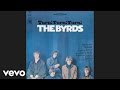 The Byrds - The World Turns All Around Her (Audio)