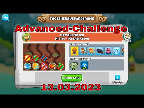Top-Herausforderung 13.03.2023 | bloonstd6 - Advanced Challenge Gilathiss