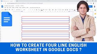 How to create four line English worksheet in google docs ?