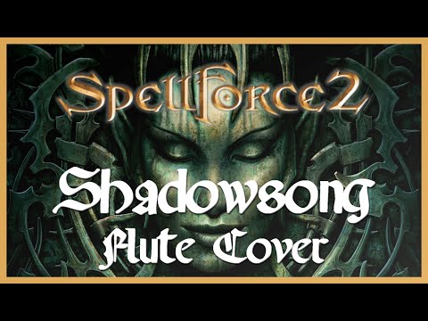 SpellForce 2: Shadow Wars - Shadowsong (instrumental) - Flute Cover