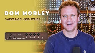 Video thumbnail for Dom Morley – D.W. Fearn / Hazelrigg Industries VLC Testimonial by D.W. Fearn / Hazelrigg Industries