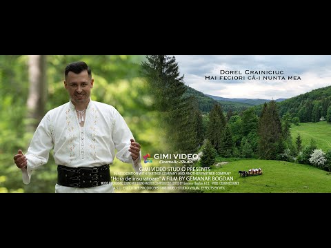 Dorel Crainiciuc - Hai feciori câ-i nunta mea 4K