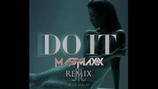 Jessi Malay - Do it (Madmaxx Remix) [Bootleg]
