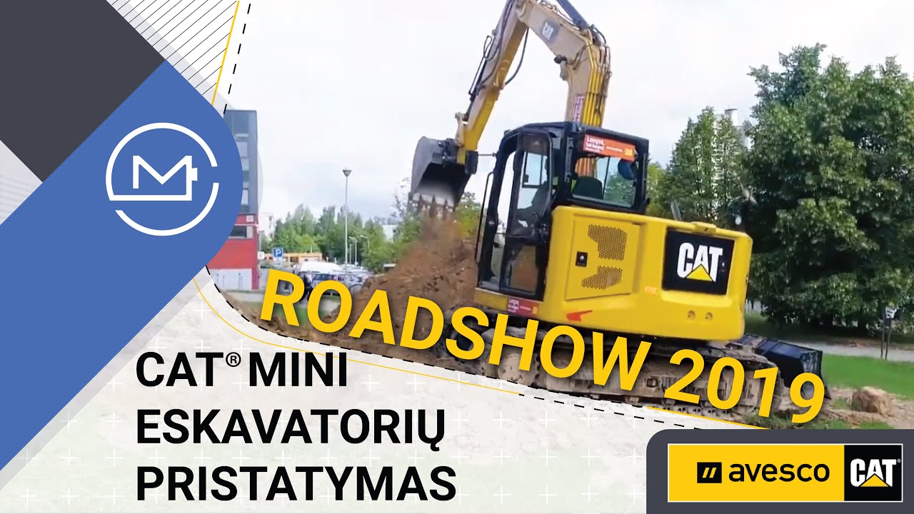 Avesco CAT - 1T1 - Tyzeris, RoadShow CAT ekskavatorius pristatymas