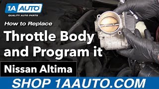How to Replace Throttle Body 02-06 Nissan Altima