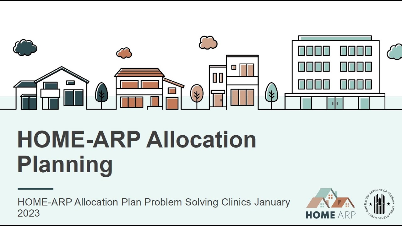 HOME-ARP Allocation Plan Virtual Problem-Solving Clinics