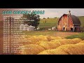 Relaxing Country Songs 2021 Best Of Sl Relaxing Country Songs 2021 Best Of Sl