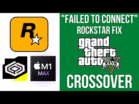 GTA V CrossOver "Failed To Connect" Rockstar Launcher Fix - M1 Mac