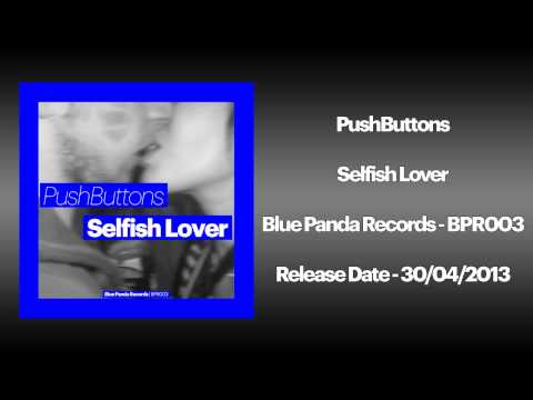 PushButtons - Selfish Lover - BPR003 Sampler