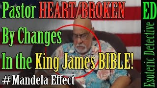 Mandela Effect | Heartbroken PASTOR TELLS congregation BIBLE has CHANGED! | #MandelaEffect