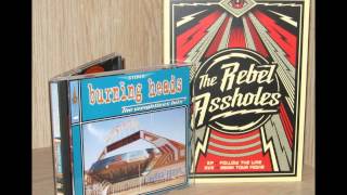 Burning Heads and The Rebel Assholes - Hey You