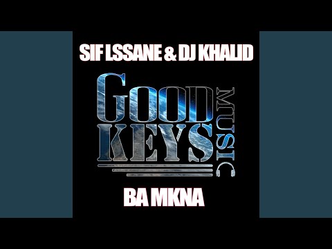 Ba Mkna (feat. Sif Lssane)