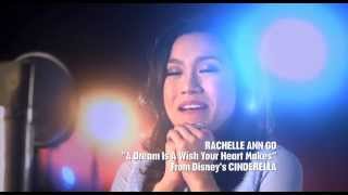 A Dream is A Wish Your Heart Makes by Rachelle Ann Go #MyCinderellaMoment