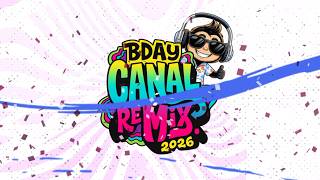 #NOIADANCE  CD BDAY CANAL REMIX 2026 (DIA 26.09 NO MONARKA - BAIXE AGORA)