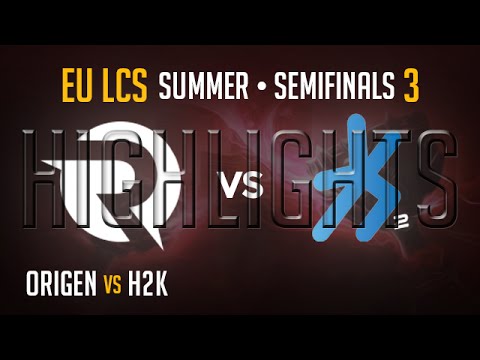 Origen vs H2K Game 3 | HIGHLIGHTS PLAYOFFS SEMI FINAL EU LCS Summer S5 2015 | OG vs H2K G3 SF