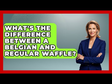 What's The Difference Between A Belgian And Regular Waffle? - Best Eats Worldwide