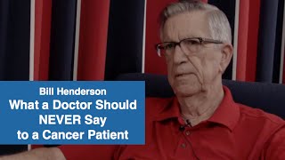 What a Doctor Should Never Say to a Cancer Patient