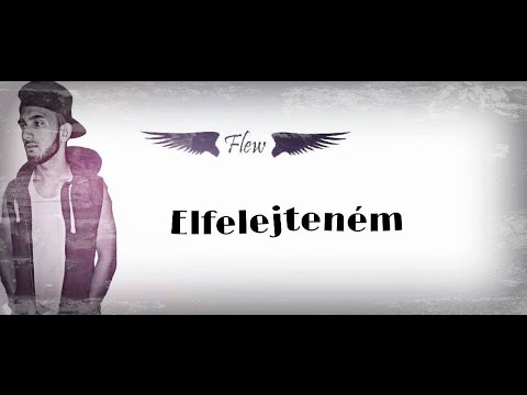 Flew-Elfelejteném feat Darina (OFFICIAL LYRICS VIDEO)