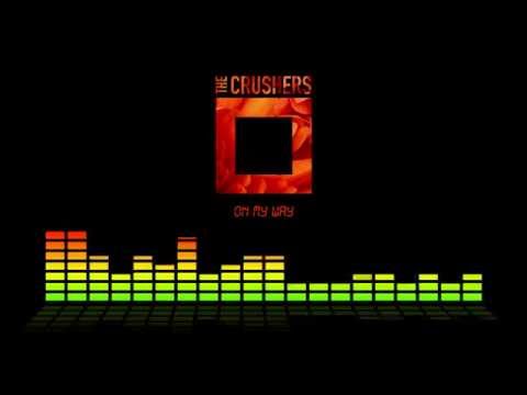 The Crushers - The Crushers - On my way