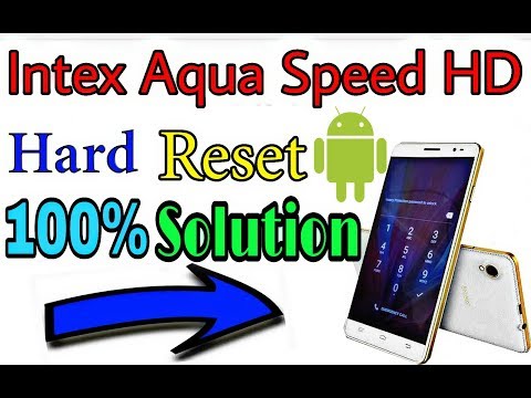 Intex aqua speed hd hard reset