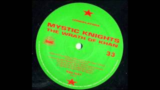 MYSTIC KNIGHTS - The Wrath Of Khan (Longplay Mix)