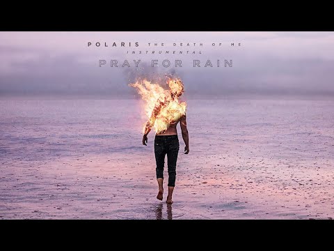 Polaris - Pray For Rain (Instrumental Audio Stream)