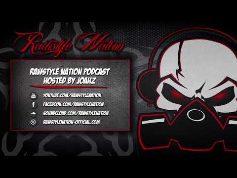 Rawstyle Nation Podcast Hosted By j0ahz (Guest Magnificent) (☆RAWSTYLE NATION☆)