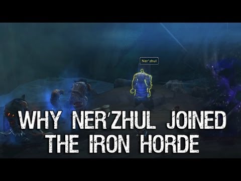 Why Ner'Zhul Joined The Iron Horde