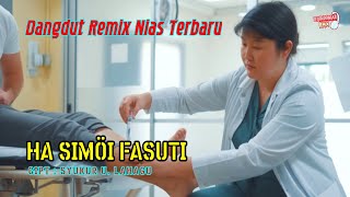 Download lagu Lagu Dangdut Viral | Ha Simoi Fasuti - Syukur U. Lahagu | Dhut Remix Nias 2026 mp3