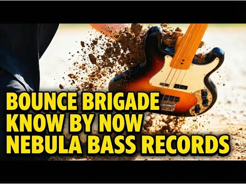 Bounce Brigade - Know By Now (Official Video)