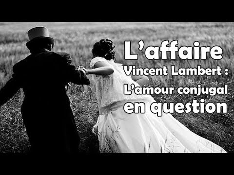 Live jeudi 21h30 - L'affaire Vincent Lambert : L'amour conjugal en question Live jeudi 21h30 - L'affaire Vincent Lambert : L'amour conjugal en question