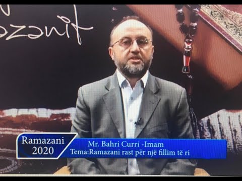 Bahri Curri - Ramazani, rast për një fillim të ri - TV Llapi - Ramazani 2020