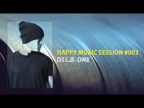 Happy Music Session #003 by L.B. ONE