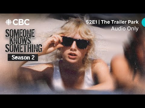 "The Trailer Park" | Season 2, Episode 1 | Someone Knows Something