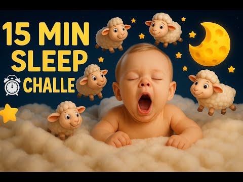BABY SLEEP 15 MINUTE CHALLENGE - LULLABY SONGS TO PUT A BABY TO SLEEP FAST