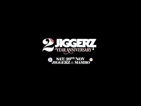 2 JAAR BESTAAN   JIGGERZ 3