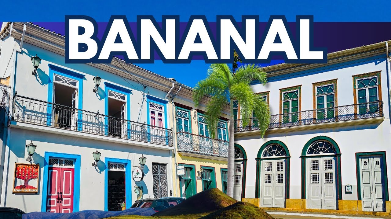 CONHEÇA BANANAL - SP: Cidade Histórica de São Paulo perto de Volta Redonda - RJ