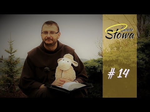 Święte Słowa [#14] - Dlaczego Dobry Pasterz?
